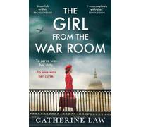 Catherine Law The Girl from the War Room (Copertina rigida)