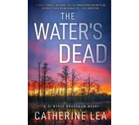 Catherine Lea The Water's Dead (Tascabile) Nyree