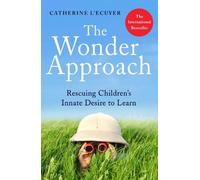 Catherine L'Ecuyer The Wonder Approach (Tascabile)