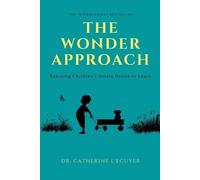 Catherine L'Ecuyer The Wonder Approach (Tascabile)
