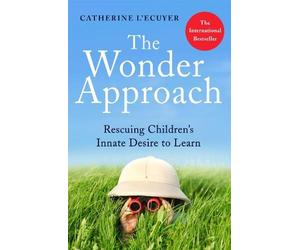 Catherine L'Ecuyer The Wonder Approach (Tascabile)