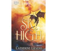 Catherine Lievens Sky High (Tascabile) Mages & Dragons