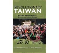 Catherine Lila Chou Mark Harrison Revolutionary Taiwan (Copertina rigida)