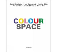 Catherine Loewe ColourSpace (Copertina rigida)
