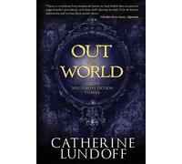 Catherine Lundoff Out of This World (Tascabile)