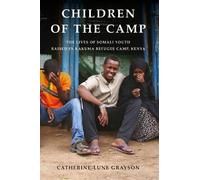 Catherine-Lune Grayson Children of the Camp (Tascabile)