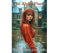 Catherine Lynwood The Alpha Flame (Copertina rigida) Alpha Flame