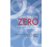Catherine M. Kelleher Judith Reppy Getting to Zero (Tascabile)