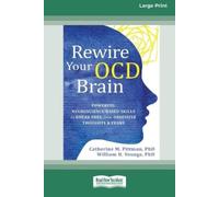 Catherine M Pittman William H Youngs Rewire Your OCD Brain (Tascabile)