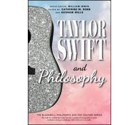 Catherine M. Robb Taylor Swift and Philosophy (Tascabile)