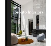 Catherine MacIntosh Toronto Interiors (Copertina rigida)