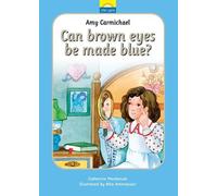 Catherine MacKenz Amy Carmichael: Can brown eyes be made blu (Copertina rigida)