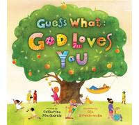 Catherine MacKenzie Guess What: God Loves You (Copertina rigida) Colour Books