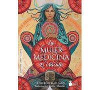 Catherine Maillard La Mujer Medicina: El Oráculo (Mixed Media Product)