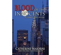 Catherine Maiorisi Blood of the Innocents (Tascabile) Chiara Corelli Mystery
