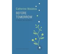 Catherine Malabou Before Tomorrow (Tascabile)