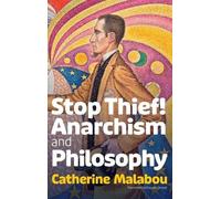 Catherine Malabou Stop Thief (Copertina rigida)