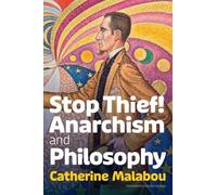 Catherine Malabou Stop Thief (Tascabile)