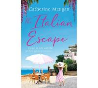 Catherine Mangan The Italian Escape (Tascabile)