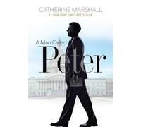 Catherine Marshall A Man Called Peter (Tascabile)