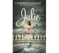 Catherine Marshall Julie (Copertina rigida)