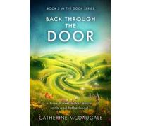 Catherine McDaugale Back Through the Door (Tascabile) Door