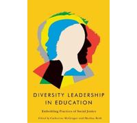 Catherine McGregor Diversity Leadership in Education (Tascabile)