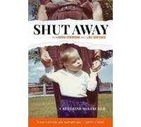 Catherine McKercher Shut Away (Tascabile)