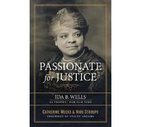 Catherine Meeks Nibs Stroupe Passionate for Justice (Tascabile)