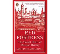 Catherine Merridale Red Fortress (Tascabile)