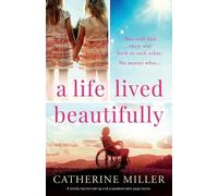 Catherine Miller A Life Lived Beautifully (Tascabile)