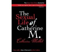 Catherine Millet The Sexual Life of Catherine M. (Tascabile)