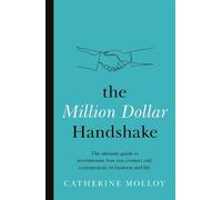Catherine Molloy The Million Dollar Handshake (Tascabile)