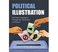 Catherine Moore Megan Hauser Political Illustration (Copertina rigida)