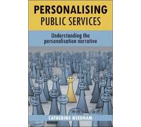 Catherine Needham Personalising public services (Tascabile)