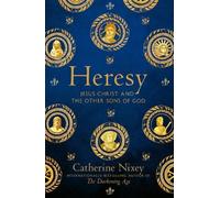 Catherine Nixey Heresy (Copertina rigida)