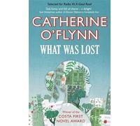 Catherine O'Flynn What Was Lost (Tascabile)