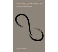Catherine Okoronkwo Bilie Na Ntụ / Rise from the Ashes (Tascabile)