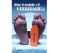 Catherine Olen The Upside of Undertaking (Tascabile)