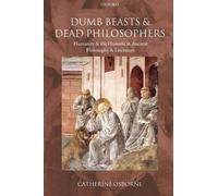 Catherine Osborne Dumb Beasts and Dead Philosophers (Tascabile)