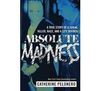 Catherine Pelonero Absolute Madness (Copertina rigida)