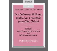 Catherine Perlè Les Industries Lithiques Taillées De Franchthi (Argo (Tascabile)