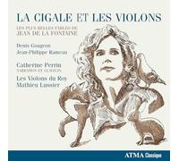 Gougeon/ Perrin/ Les Violons Du Roy/ Lussier - La Cigale Et Les Violons
