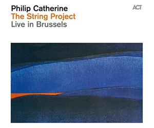 Catherine Philip - String Project Live In Brussels