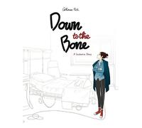Catherine Pioli Down to the Bone (Copertina rigida)