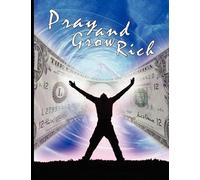 Catherine Ponder Pray and Grow Rich (Tascabile)