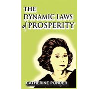 Catherine Ponder The Dynamic Laws of Prosperity (Copertina rigida)