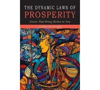 Catherine Ponder The Dynamic Laws of Prosperity (Tascabile)