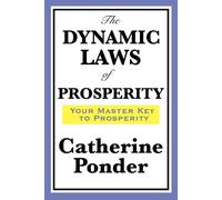 Catherine Ponder The Dynamic Laws of Prosperity (Tascabile)