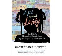 Catherine Porter A Girl Named Lovely (Tascabile)